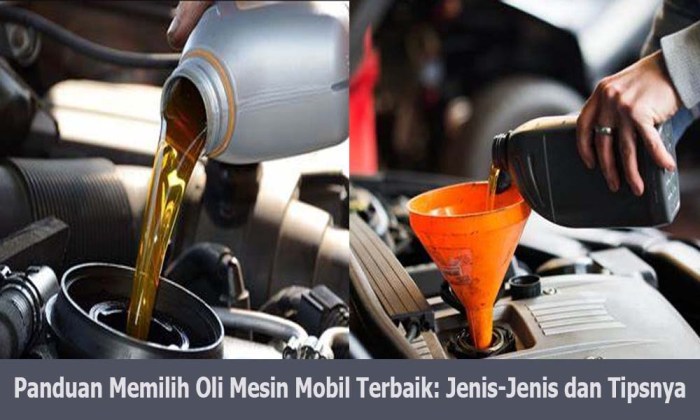 Bagaimana Cara Memilih Oli yang Tepat untuk Mobil?