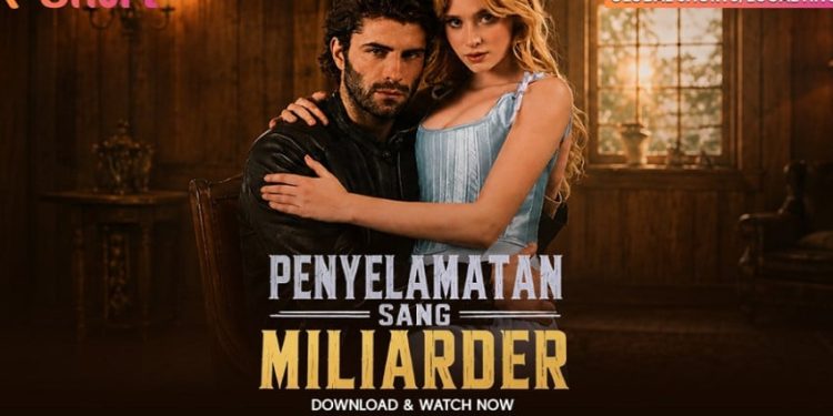 Rekomendasi Microdrama Romantis Penyelamatan Miliarder, Simak Sinopsisnya