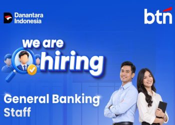 Lowongan General Banking Staff 2026, Cek Persyaratan yang Dibutuhkan